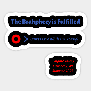 The Brahphecy > Phish Sticker